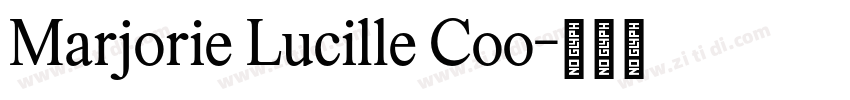 Marjorie Lucille Coo字体转换